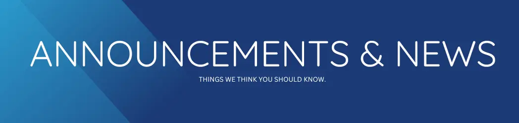 Announcements and News